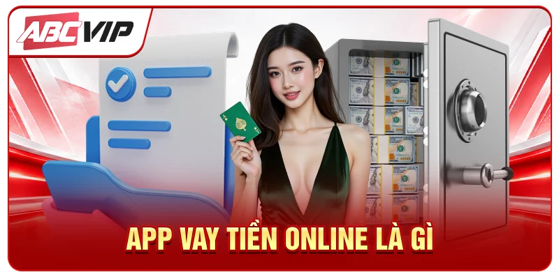 App vay tiền online là gì