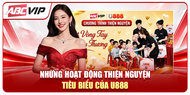 Những hoạt động thiện nguyện tiêu biểu của U888