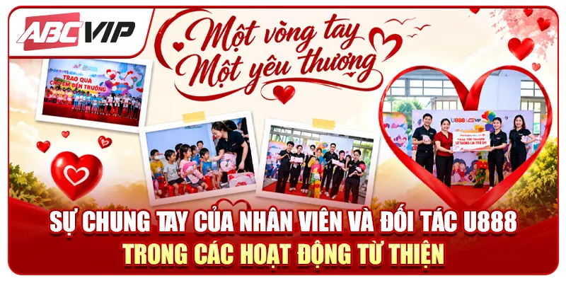 Sự chung tay của nhân viên và đối tác U888 trong các hoạt động từ thiện